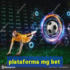 plataforma mg bet